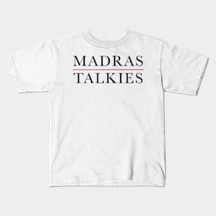 Madras Talkies Kids T-Shirt